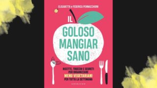 Il goloso mangiar sano